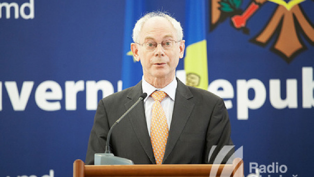 Herman Van Rompuy: Republica Moldova are nevoie de perspectiva Uniunii Europene