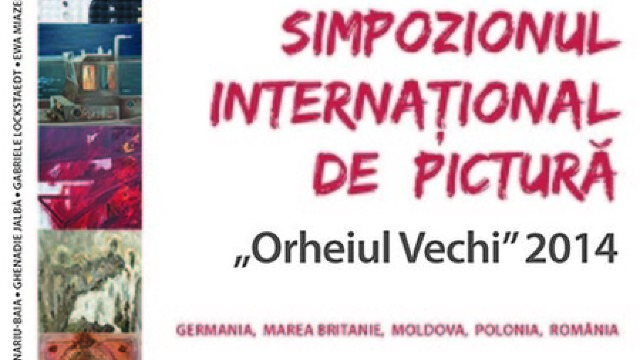 Simpozionul Internațional de Pictură, „Orheiul Vechi – 2014”