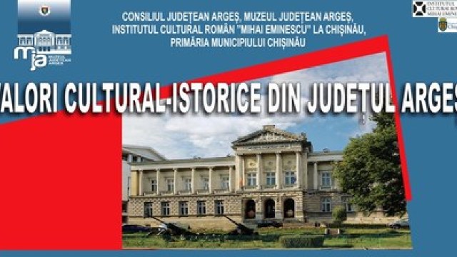 Prelegeri publice: „Valori cultural-istorice din județul Argeș”