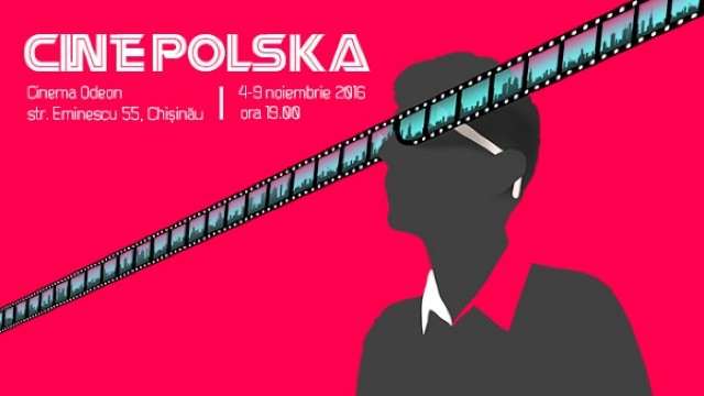 Festivalul CinePOLSKA se va desfășura la Chișinău în perioada 4 și 9 noiembrie
