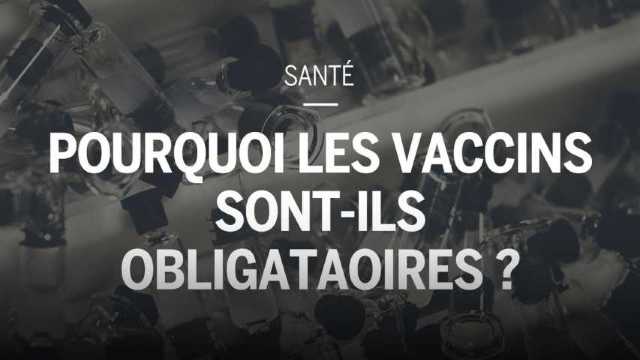 LE MONDE | De ce devin obligatorii vaccinările în Franța