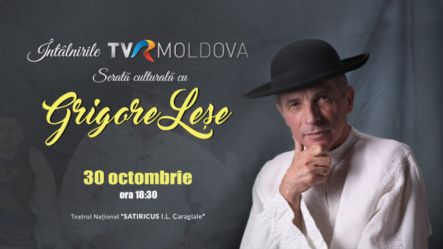 „Întâlnirile TVR MOLDOVA” cu GRIGORE LEȘE, renumitul culegător de folclor și promotor al muzicii tradiționale românești