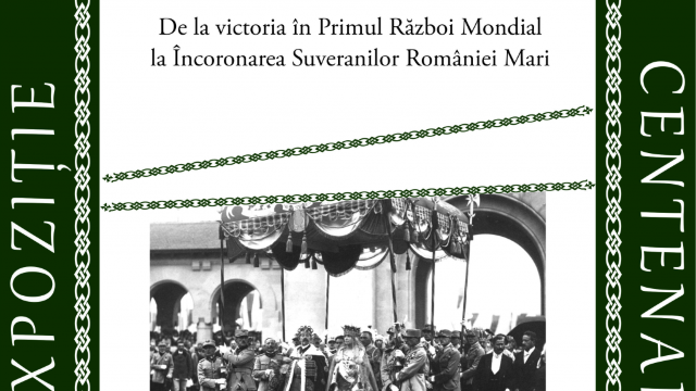 Chișinău | Expozitia „Marea Unire. De la victoria în Primul Război Mondial la Încoronarea Suveranilor României Mari”