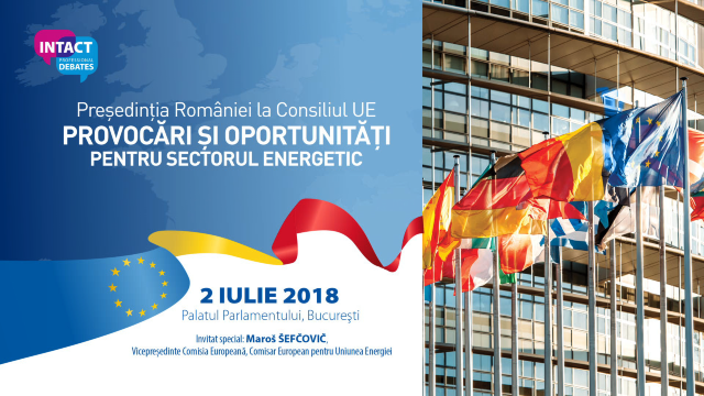 „Președinția României la Consiliul UE: provocări și oportunități pentru sectorul energetic”, conferință cu participarea Comisiei Europene