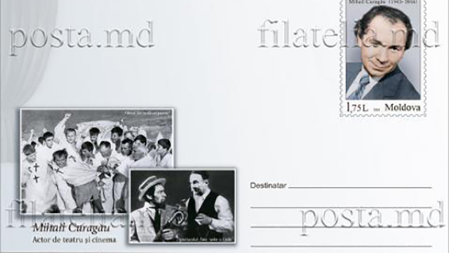 Chipul actorului Mihail Curagău, pe timbre și plicuri poștale 
