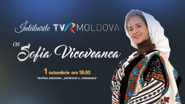 Sofia Vicoveanca își așteaptă toți admiratorii la serata culturală „Întâlnirile TVR MOLDOVA” 