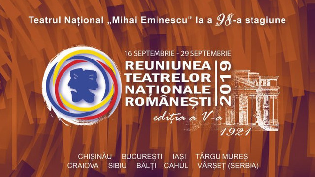 La Chișinău s-a încheiat Reuniunea Teatrelor Naționale Românești