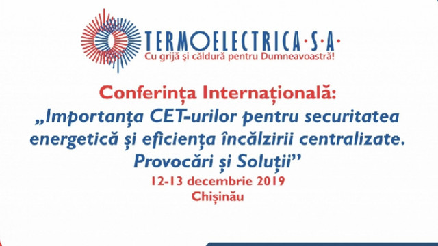 Peste 100 de specialiști se vor întruni într-o conferință energetică la Chișinău