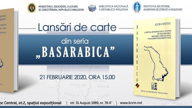 Biblioteca Națională invită la lansările  de carte din seria „BASARABICA”, editate cu sprijinul Academiei Române