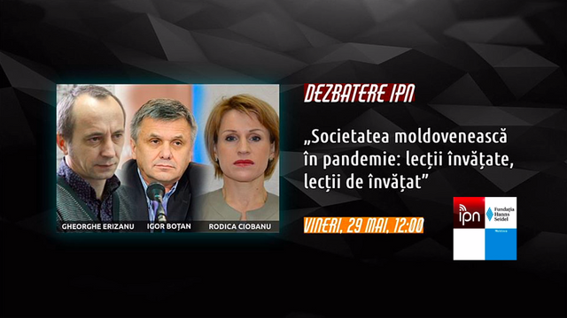 Dezbateri IPN: Societatea moldovenească în pandemie: lecții învățate, lecții de învățat.