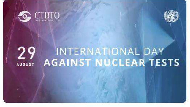 29 august - Ziua internațională împotriva testelor nucleare (ONU)