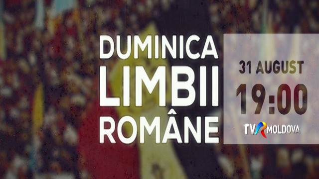 Limba Noastră cea Română, sărbătorită prin programe speciale la TVR MOLDOVA

