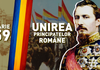 Astăzi, 24 ianuarie, se împlinesc 163 de ani de la Unirea Principatelor Române, cunoscută în istorie și ca Unirea Mică