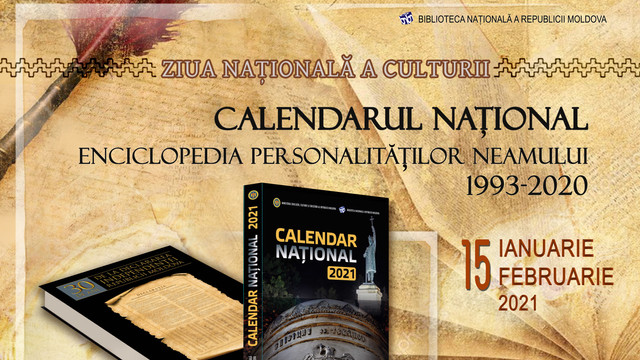 De Ziua Națională a Culturii, Biblioteca Națională oganizează evenimentul cultural „CALENDARUL NAȚIONAL – ENCICLOPEDIA PERSONALITĂȚILOR NEAMULUI”