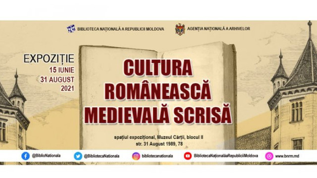 O expoziție dedicată culturii medievale românești scrise a fost inaugurată la Biblioteca Națională