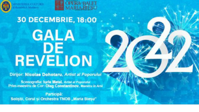 Teatrul Național de Operă și Balet ”Maria Bieșu” va prezenta Gala de Revelion

