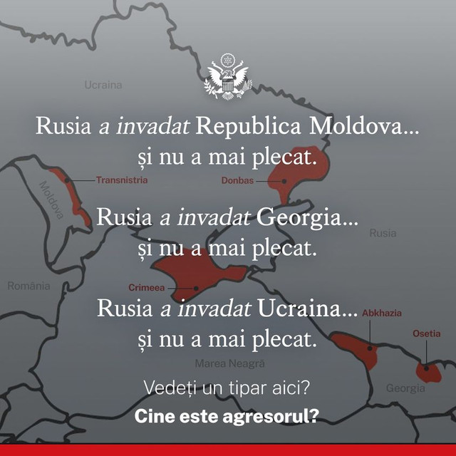 Ambasada SUA din România: „Rusia a invadat Republica Moldova în 1991-1992 și nu a mai plecat. Vedeți un tipar aici?”
