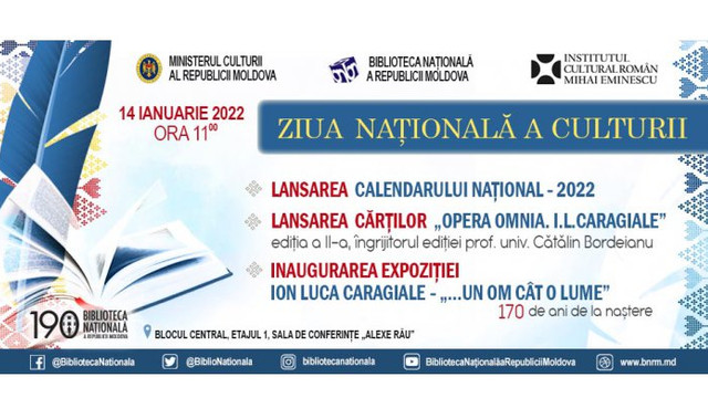Programul evenimentelor dedicate Zilei Naționale a Culturii