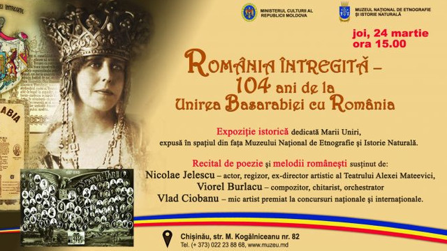 Muzeul Național de Etnografie și Istorie Naturală invită la un eveniment cultural, dedicat aniversării a 104 ani de la Unirea Basarabiei cu România