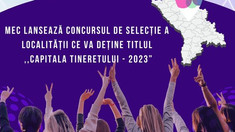 MEC lansează concursul de selecție a localității ce va deține titlul ,,Capitala Tineretului - 2023”