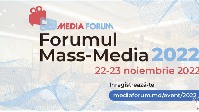 A fost dat startul pentru înregistrarea la Forumul Mass-Media, ediția 2022  
