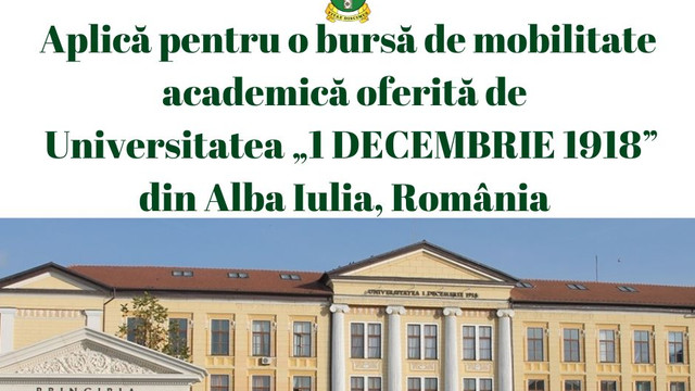 Ofertă de mobilitate academică pentru studenți de la Universitatea „1 DECEMBRIE 1918” din Alba Iulia, România
