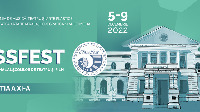 Festivalul internațional al școlilor de Teatru și Film „ClassFest”, ajuns la cea de-a XI ediție, începe la Chișinău