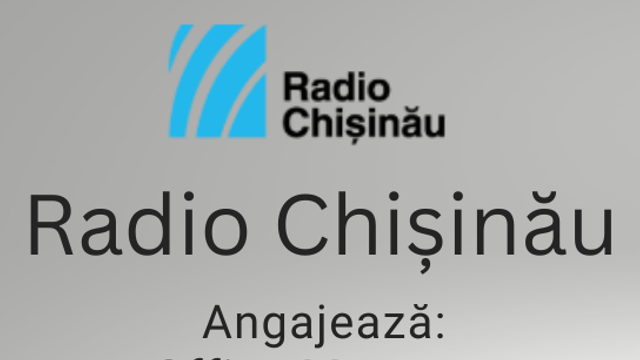 Au mai rămas câteva zile până la expirarea termenului de depunere a CV-ului pentru postul de Office Manager la Radio Chișinău