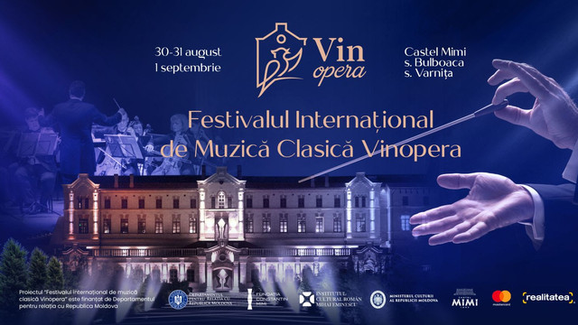 Festivalul Internațional de muzică clasică VinOPERA revine în a VI-a ediție în R. Moldova. Evenimentul va avea loc în trei locații diferite din raionul Anenii Noi