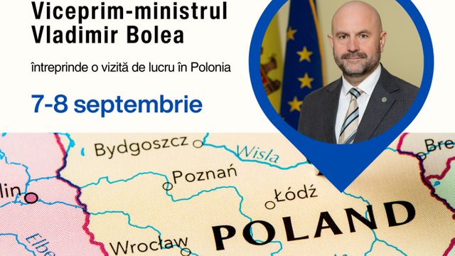 Viceprim-ministrul Vladimir Bolea întreprinde o vizită de lucru în Polonia