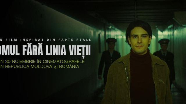 Filmul „Omul fără linia vieții”, lansat în R. Moldova și România. În peliculă apar actori celebri de pe ambele maluri ale Prutului