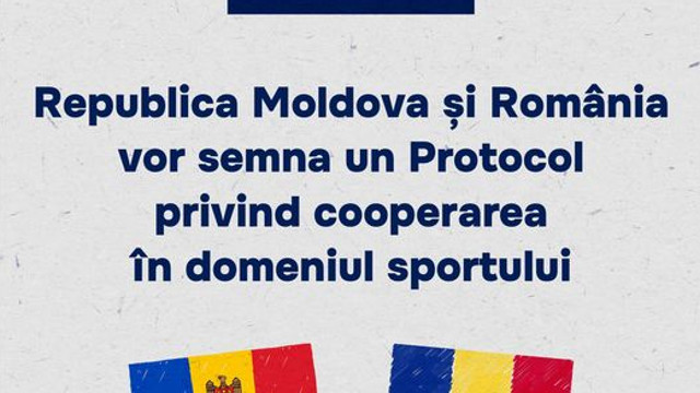 Republica Moldova și România vor semna un document ce prevede cooperarea și schimb de experiență în domeniul sportului 