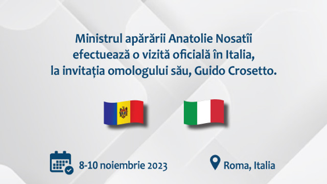 Ministrul Apărării, Anatolie Nosatîi, va efectua o vizită oficială în Italia