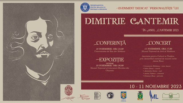 Marele cărturar Dimitrie Cantemir, omagiat la Chișinău printr-o expoziție, o conferință și un concert al Ansamblului cameral de muzică veche ”Anton Pann”