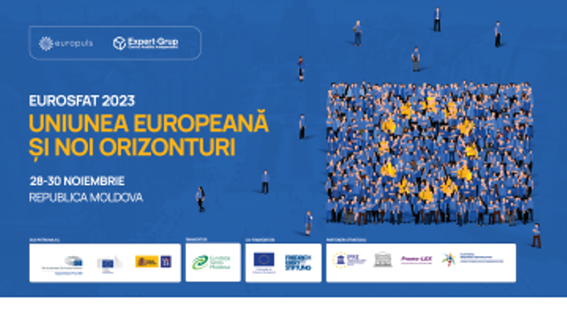 LIVE | Forumul EUROSFAT 2023. „Uniunea Europeană și noi orizonturi, Republica Moldova”