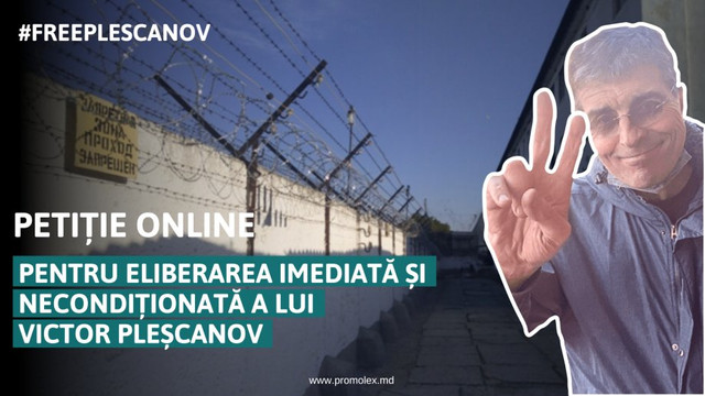 Promo-LEX lansează o petiție online pentru eliberarea lui Victor Pleșcanov, aflat în detenție ilegală din stânga Nistrului