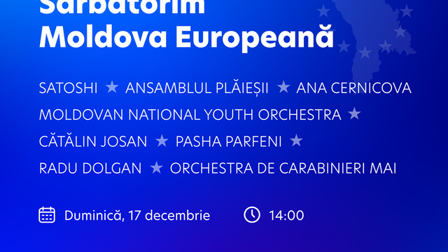 Președinția anunță programul evenimentului „Sărbătorim Moldova Europeană”