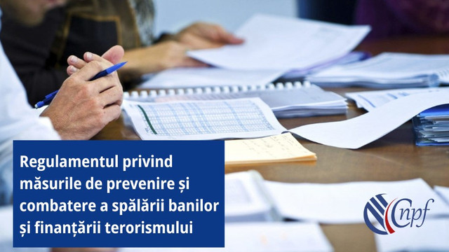 Regulamentul privind măsurile de prevenire și combatere a spălării banilor și finanțării terorismului, aprobat de CNPF după consultări cu experții Consiliului Europei