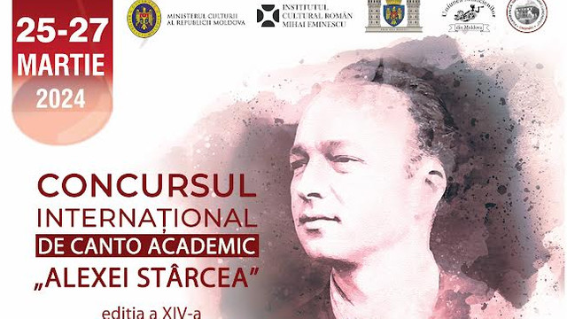  La Chișinău va avea loc cea de-a XIII-a ediție a Concursului Internațional de Canto Academic „Alexei Stârcea”