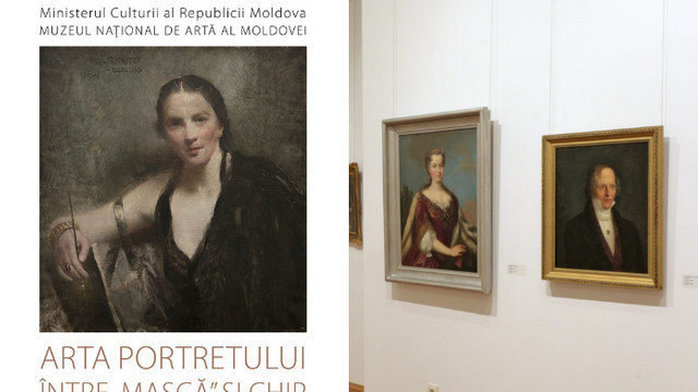 O expoziție dedicată artei portretului a fost deschisă la Muzeul Național de Artă al Moldovei
