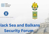 Forumul internațional despre securitatea și dezvoltarea regiunii Mării Negre, ediția 2024