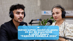 OAMENI ȘI IDEI | Adrian Lefter: „Prin intermediul evenimentului Fashion Formula 2024 vrem să arătăm că Rep. Moldova nu este o țară săracă, ci una foarte frumoasă” (Video) 