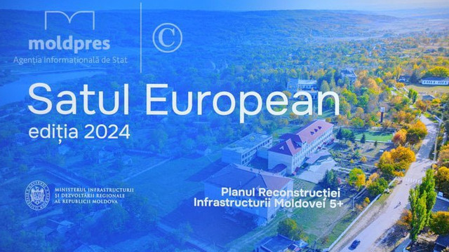 Programul național de dezvoltare locală „Satul European” pentru anii 2024-2028 a fost publicat în Monitorul Oficial