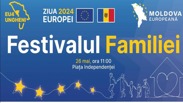 La Ungheni se va desfășura Festivalul Familiei și Ziua Europei, duminică, 26 mai