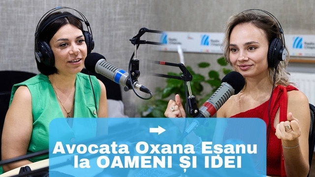 OAMENI ȘI IDEI | Avocata Oxana Eșanu: „Justiția este lumea căreia mă dedic” (Video) 