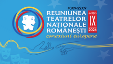 46 de evenimente culturale vor fi organizate în cadrul Reuniunii Teatrelor Naționale Românești din acest an 