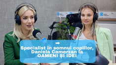 OAMENI ȘI IDEI | Specialist în somnul copiilor, Daniela Camerzan: „Lipsa somnului are mari consecințe, iar copiii care nu sunt odihniți sunt foarte isterici” (Video) 