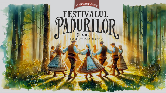 Reședința Prezidențială de la Condrița va găzdui sâmbătă Festivalul Pădurilor