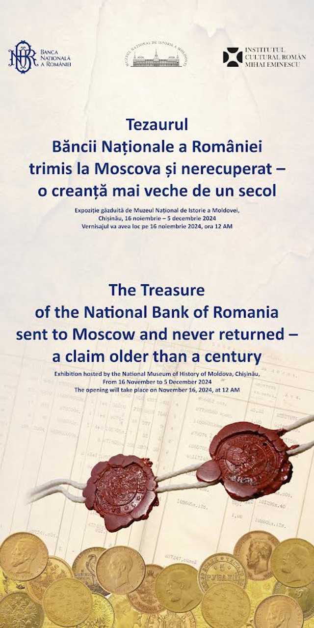 La Chișinău va fi vernisată expoziția „Tezaurul Băncii Naționale a României trimis la Moscova și nerecuperat – o creanță mai veche de un secol”, cu sprijinul ICR „Mihai Eminescu”