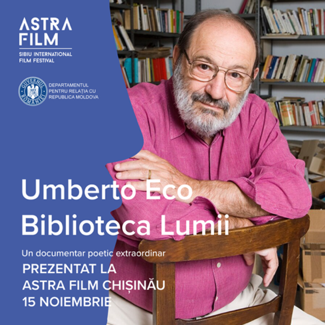 Astra Film Chișinău | Va fi difuzat documentarul poetic „Umberto Eco - Biblioteca lumii”, urmat de o dezbatere pe tema „Era feudalismului digital”